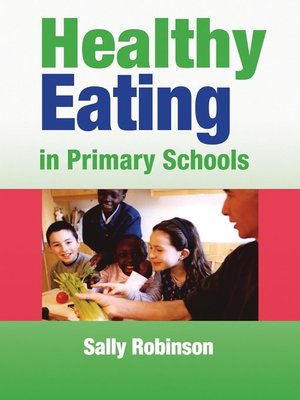 cover image of Healthy Eating in Primary Schools